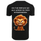 ICH TUE EINFACH SO...- T-ShirtUnisex-Lustiger Spruch