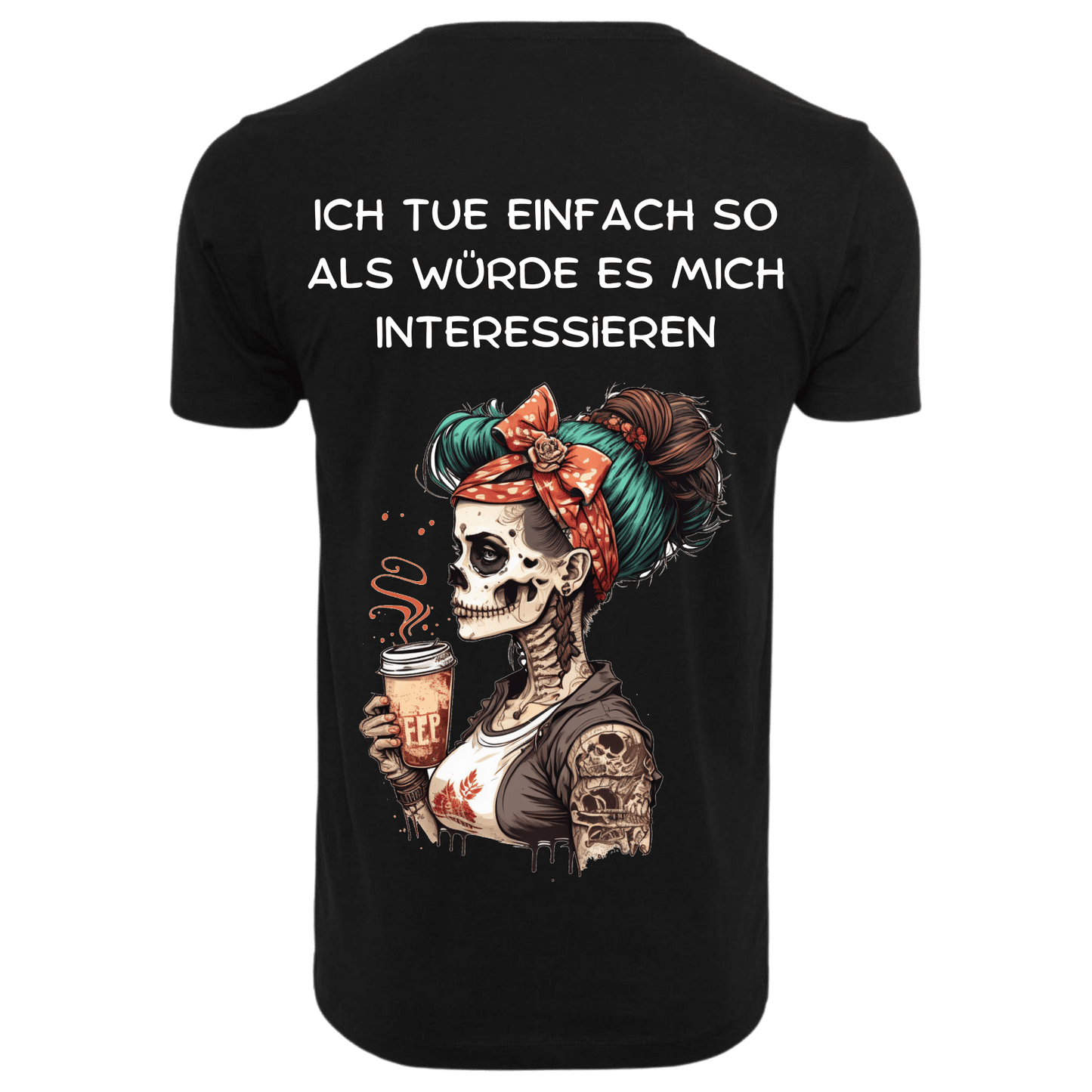 ICH TUE EINFACH SO...- T-ShirtUnisex-Lustiger Spruch