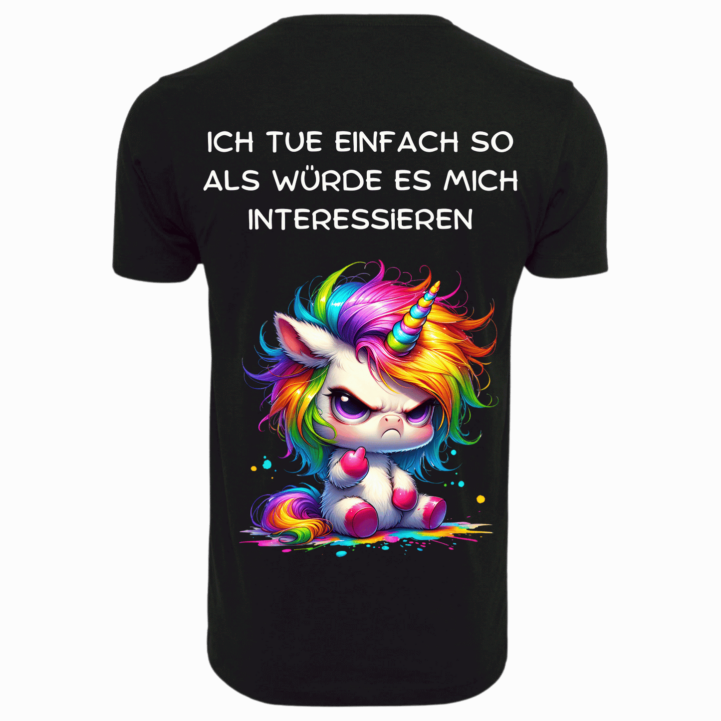 ICH TUE EINFACH SO...- T-ShirtUnisex-Lustiger Spruch