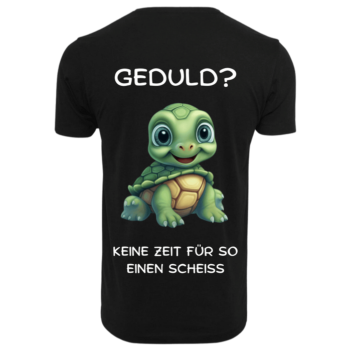 GEDULD?