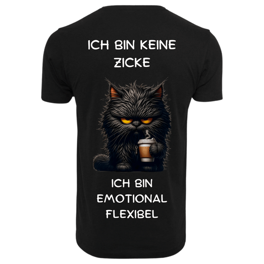 ICH BIN KEINE ZICKE ...- T-ShirtUnisex-Lustiger Spruch