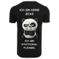 ICH BIN KEINE ZICKE ...- T-ShirtUnisex-Lustiger Spruch