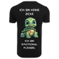 ICH BIN KEINE ZICKE ...- T-ShirtUnisex-Lustiger Spruch