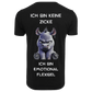 ICH BIN KEINE ZICKE ...- T-ShirtUnisex-Lustiger Spruch