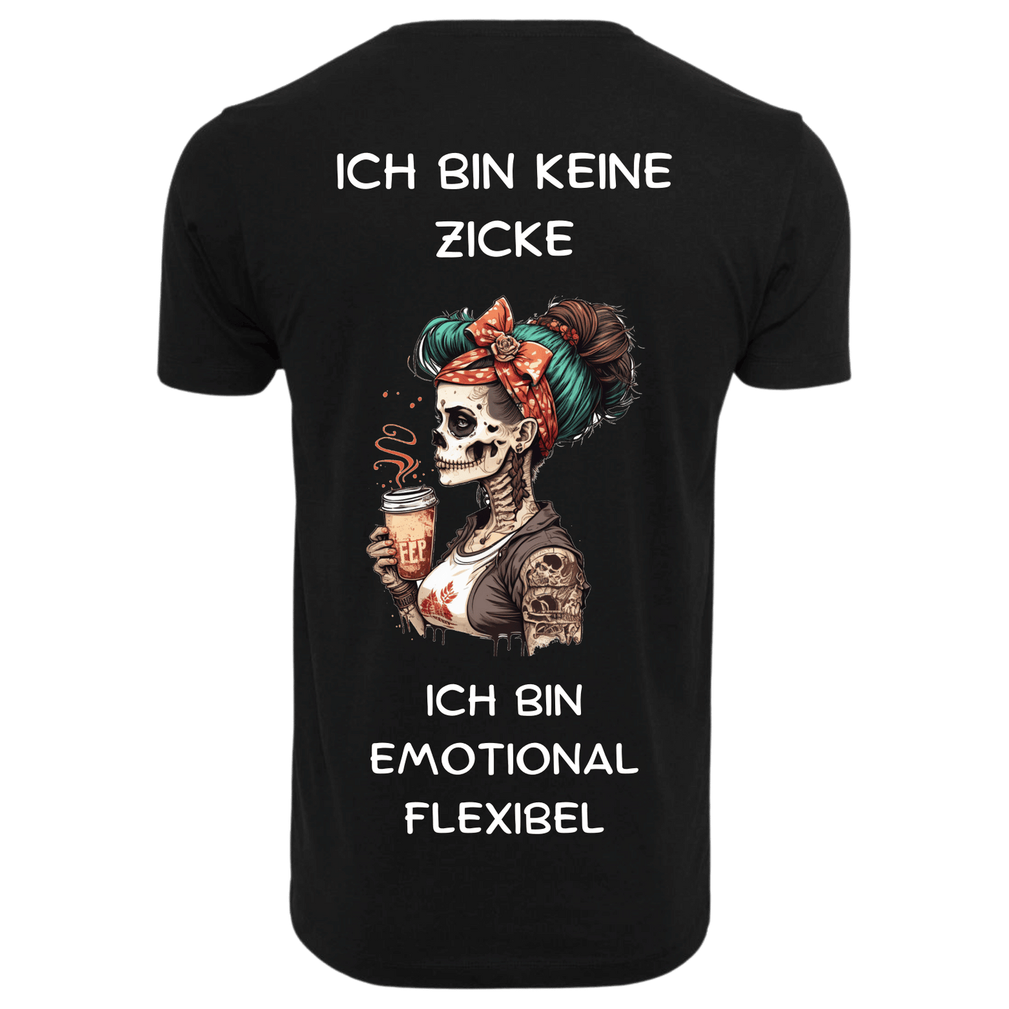 ICH BIN KEINE ZICKE ...- T-ShirtUnisex-Lustiger Spruch