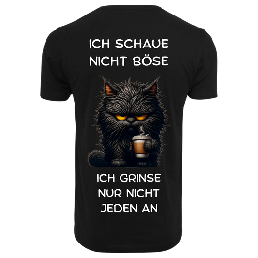 ICH SCHAUE NICHT BÖSE...- T-ShirtUnisex-Lustiger Spruch
