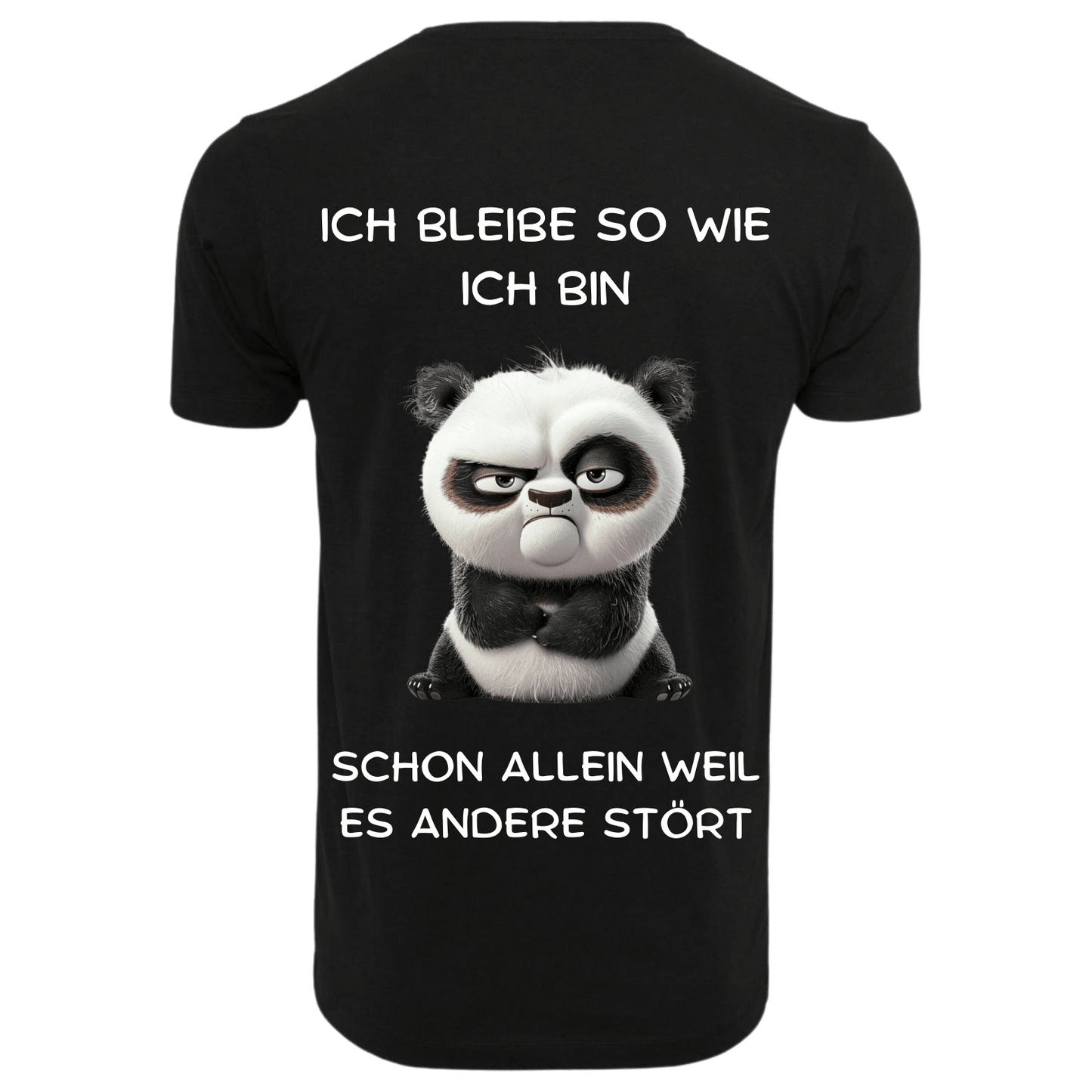 Ich bleibe so wie ich bin...- T-ShirtUnisex-Lustiger Spruch