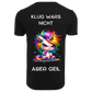 Klug wars nicht aber geil...- T-ShirtUnisex-Lustiger Spruch