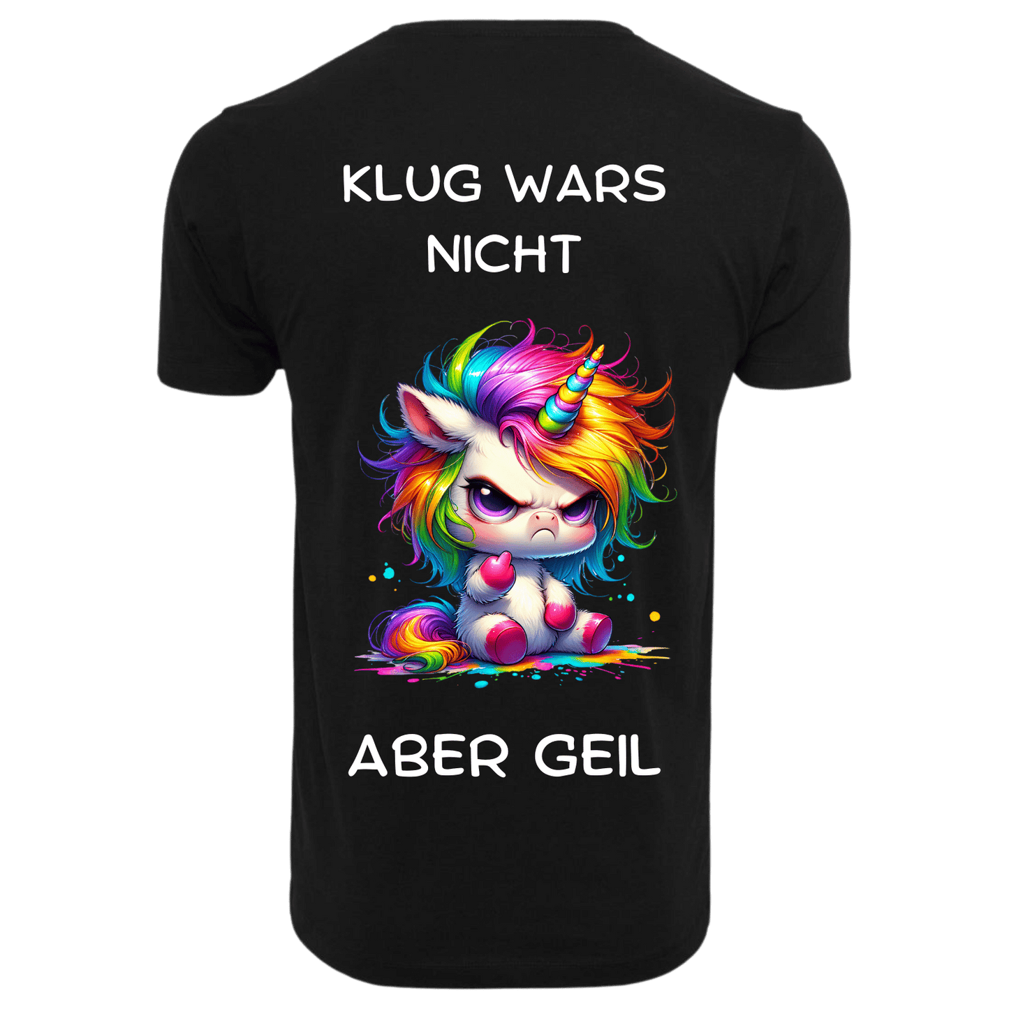 Klug wars nicht aber geil...- T-ShirtUnisex-Lustiger Spruch