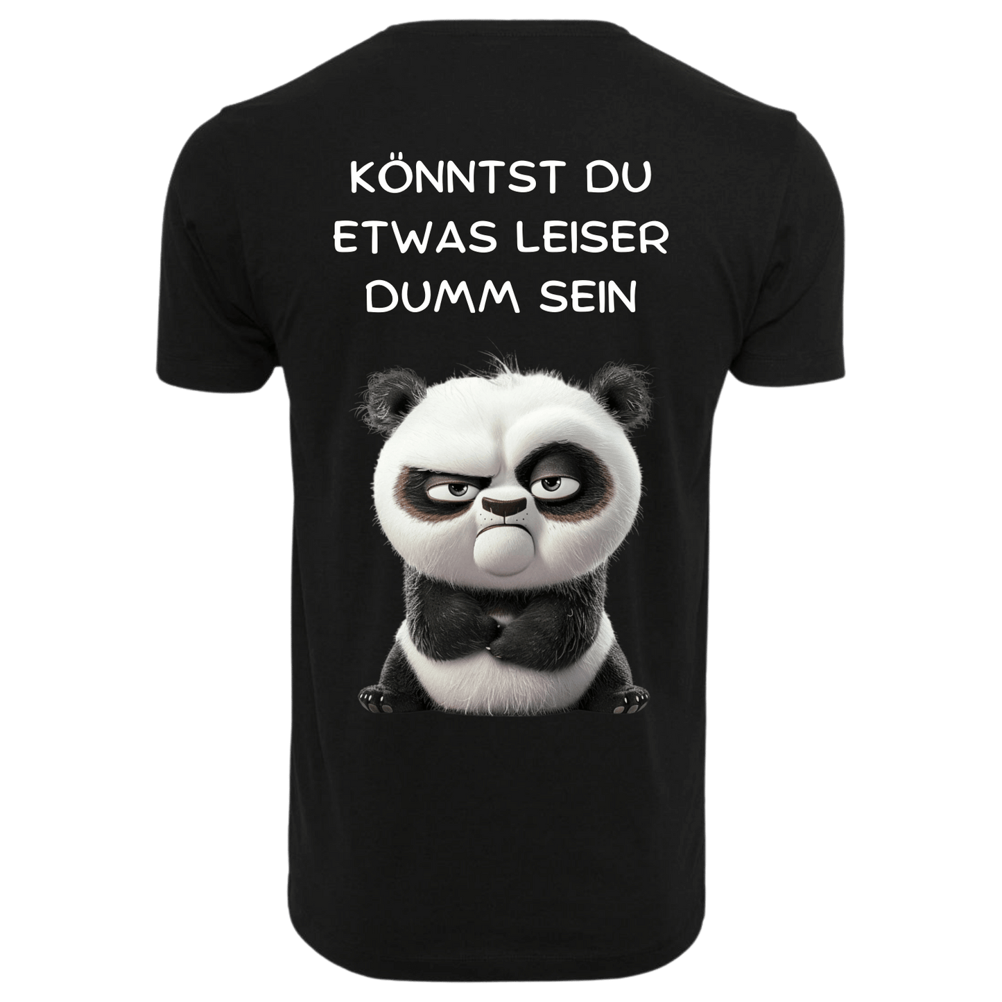 KÖNNTEST DU ETWAS LEISER DUMM SEIN...- T-ShirtUnisex-Lustiger Spruch