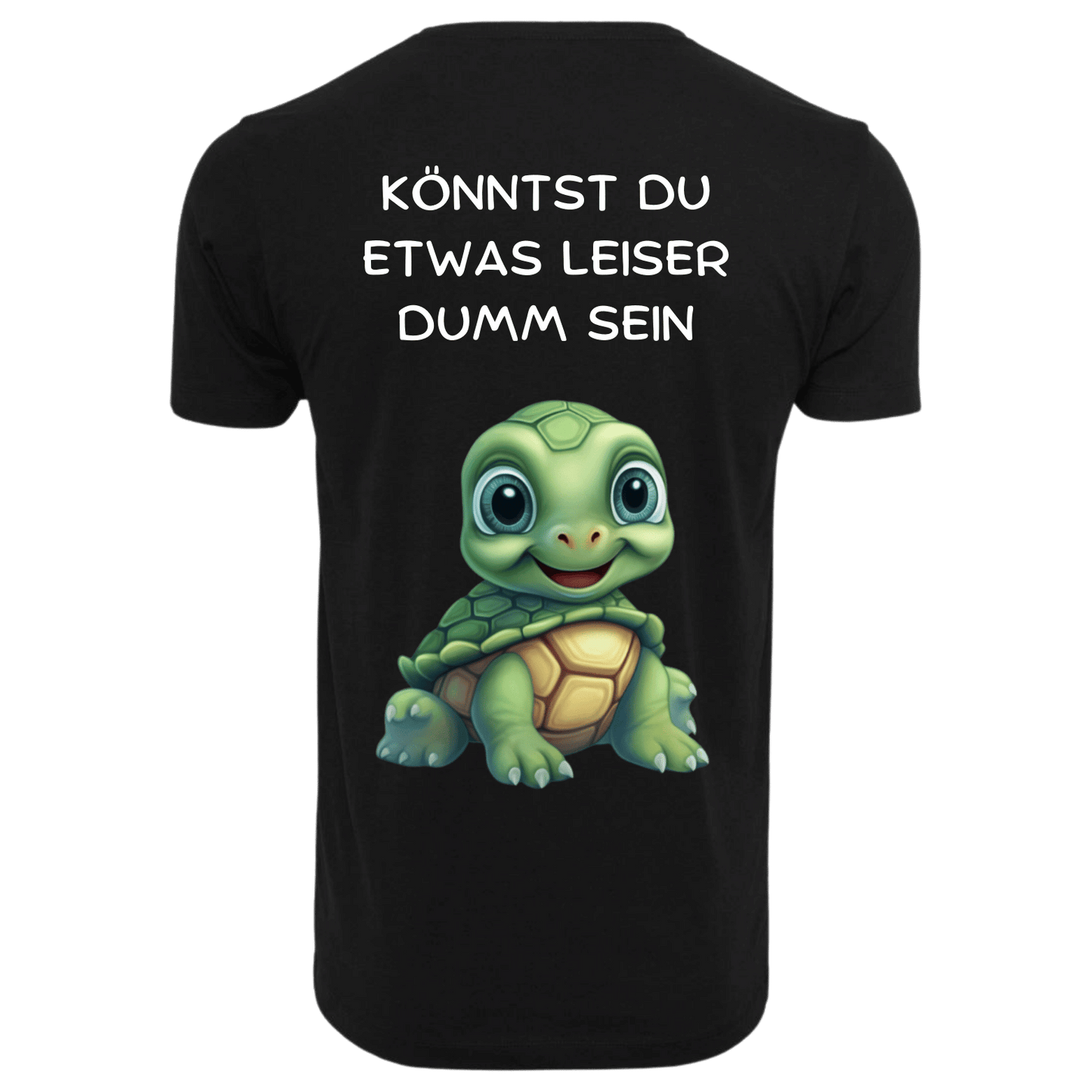 KÖNNTEST DU ETWAS LEISER DUMM SEIN...- T-ShirtUnisex-Lustiger Spruch