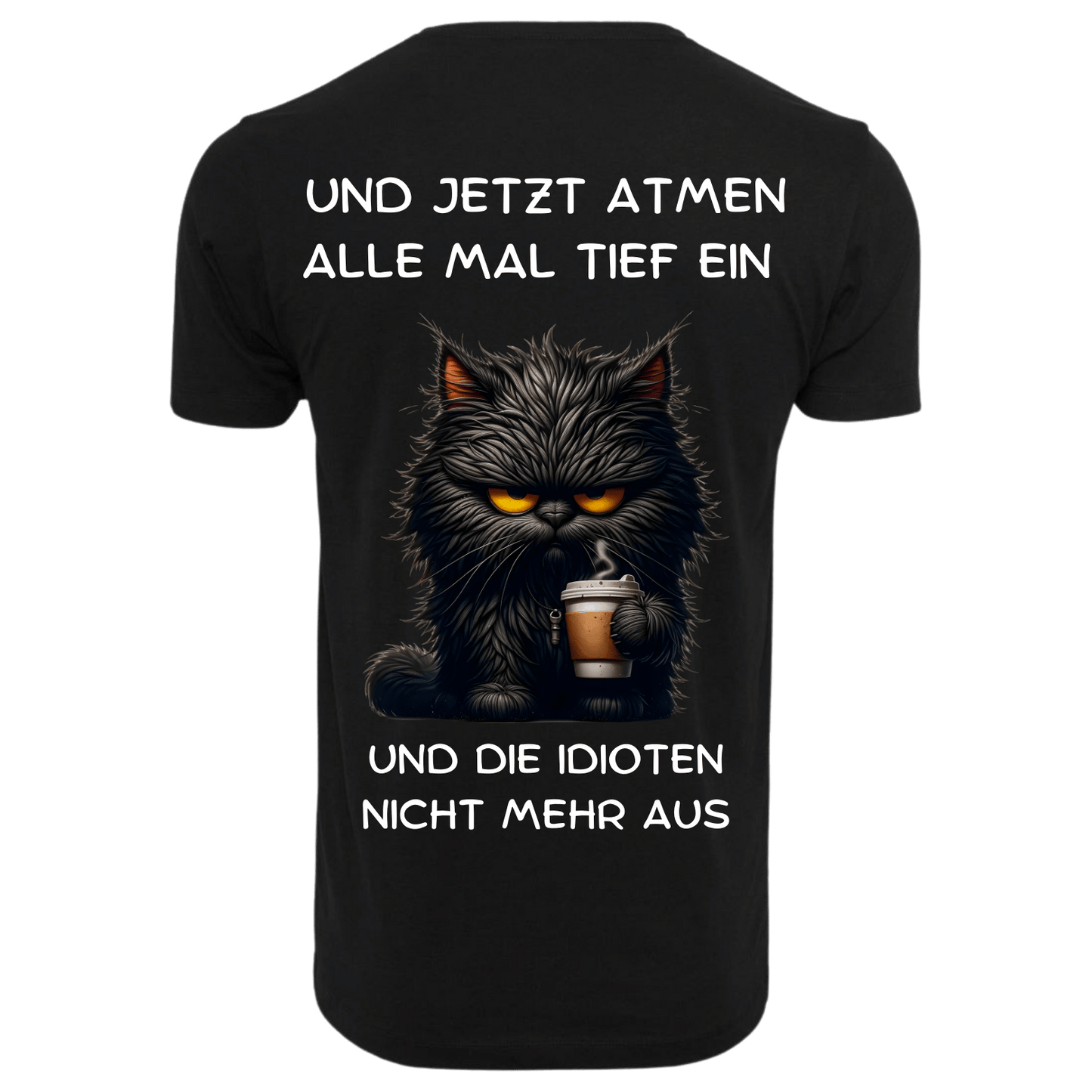 UND JETZT ATMEN ALLE...- T-ShirtUnisex-Lustiger Spruch