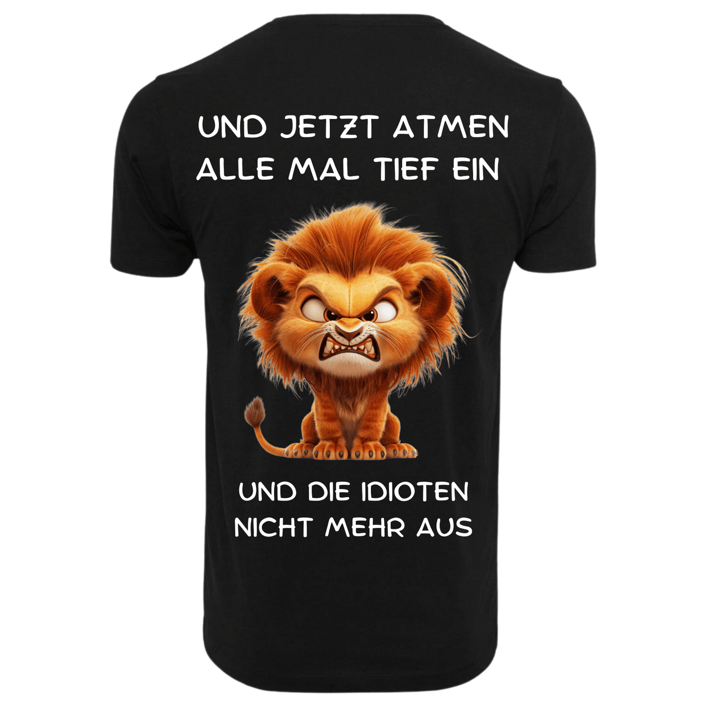 UND JETZT ATMEN ALLE...- T-ShirtUnisex-Lustiger Spruch