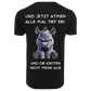 UND JETZT ATMEN ALLE...- T-ShirtUnisex-Lustiger Spruch
