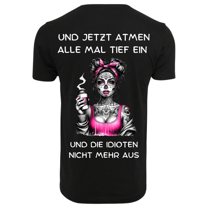 UND JETZT ATMEN ALLE