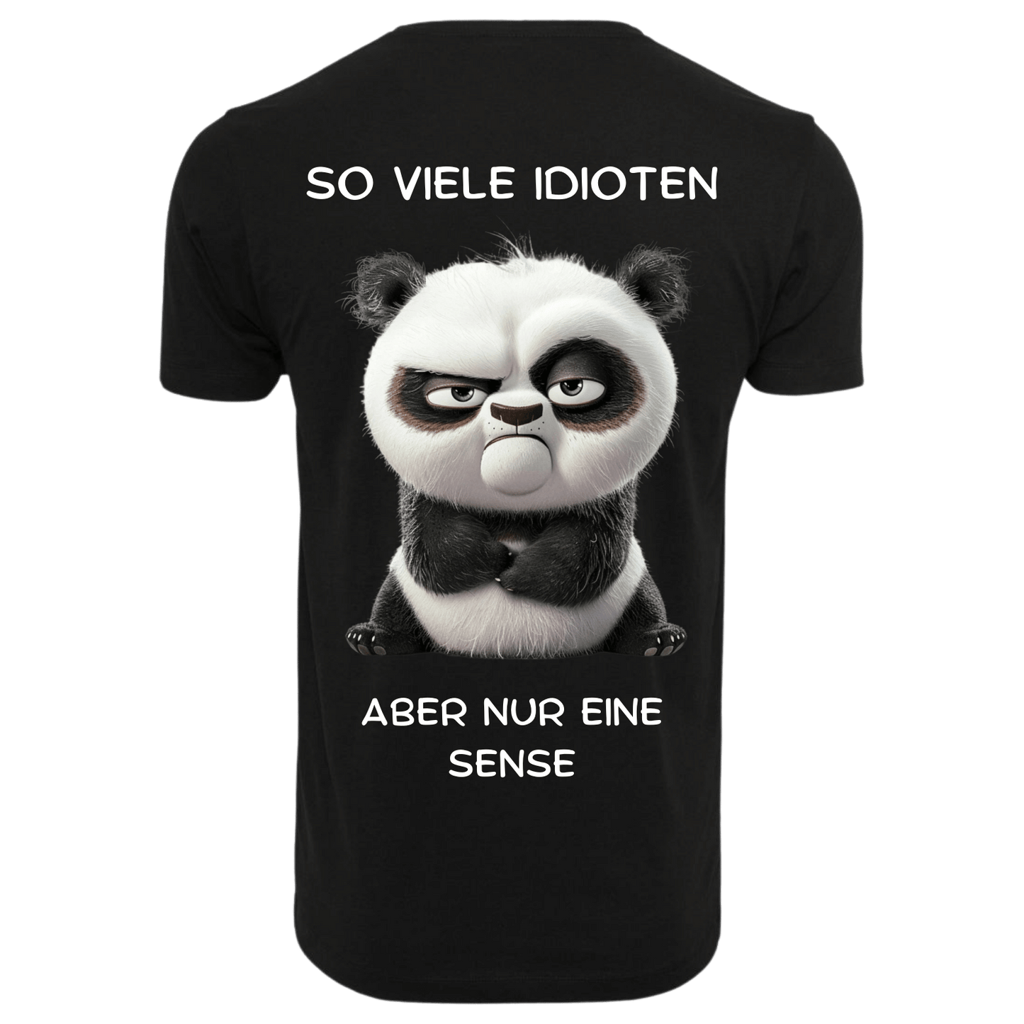 SO VIELE IDIOTEN ABER NUR EINE SENSE...- T-ShirtUnisex-Lustiger Spruch