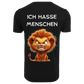 ICH HASSE MENSCHEN...- T-ShirtUnisex-Lustiger Spruch