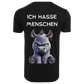 ICH HASSE MENSCHEN...- T-ShirtUnisex-Lustiger Spruch