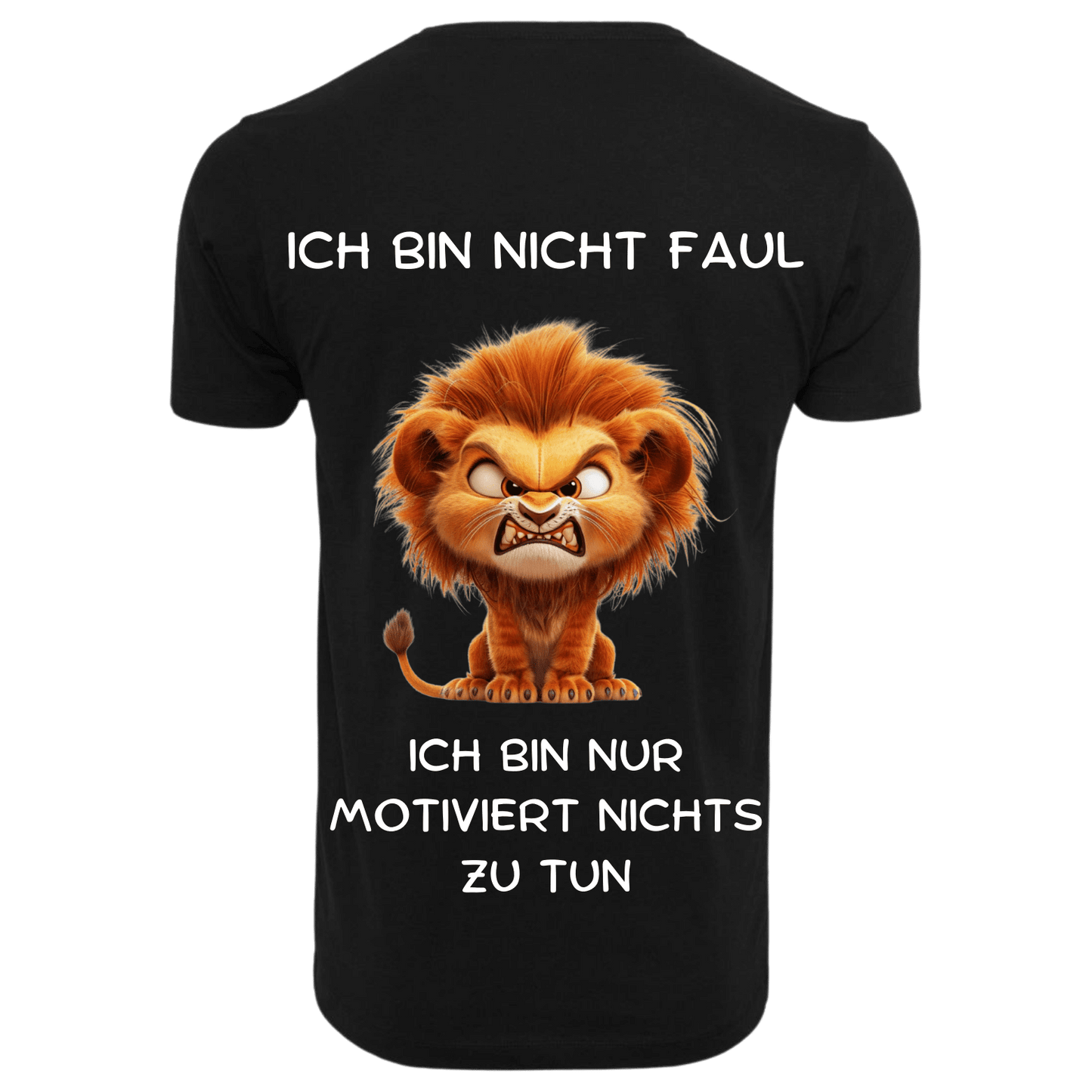 ICH BIN NICHT FAUL...- T-ShirtUnisex-Lustiger Spruch