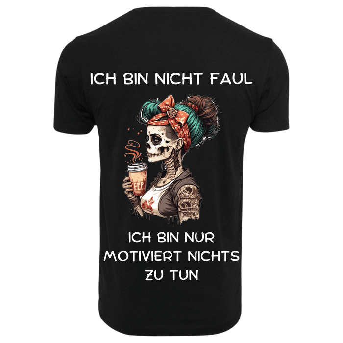 ICH BIN NICHT FAUL