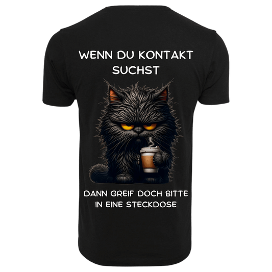 WENN DU KONTAKT SUCHST...-T-ShirtUnisex-Lustiger Spruch