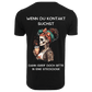 Wenn du Kontakt suchst | Premium Shirt Unisex
