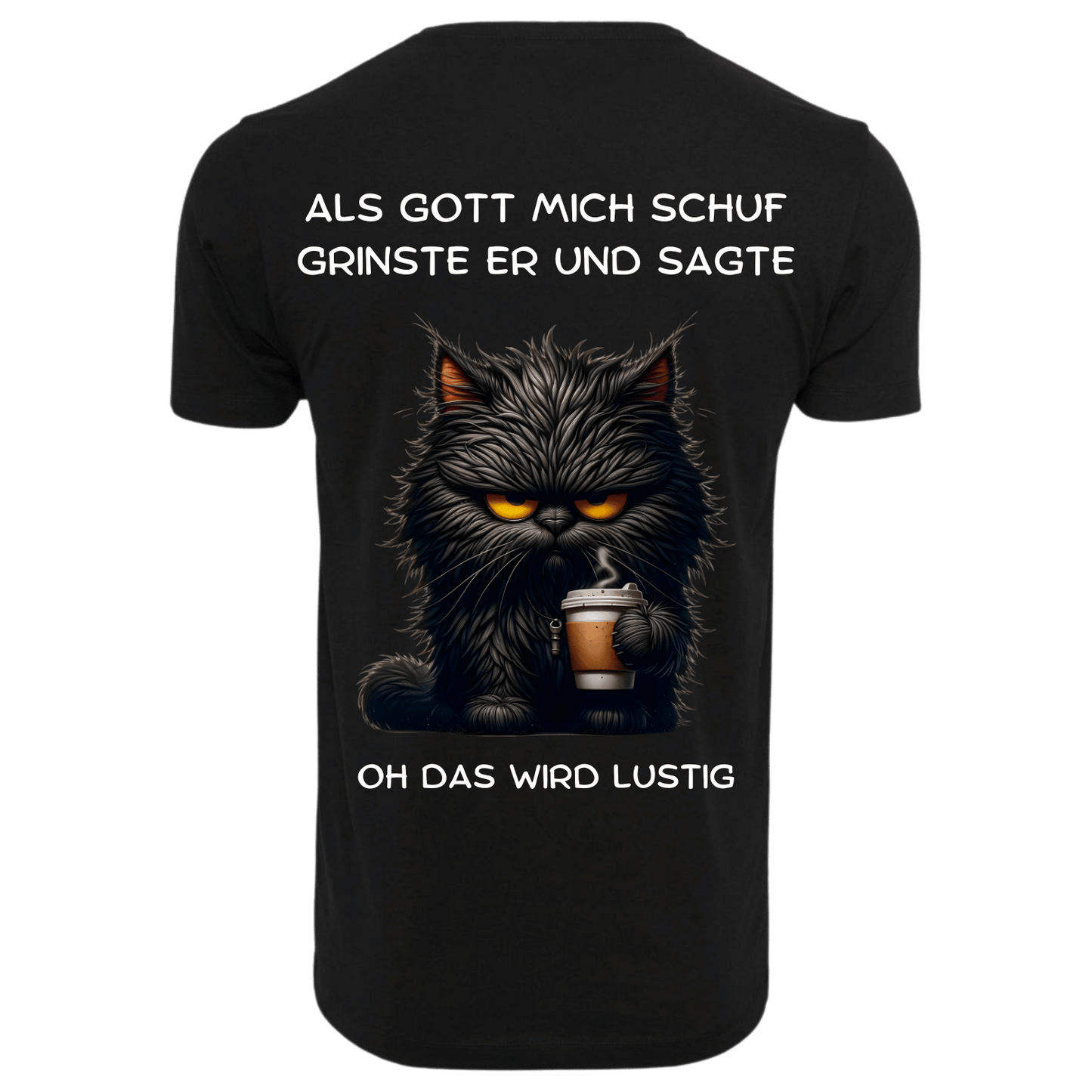 ALS GOTT MICH SCHUF...- T-ShirtUnisex-Lustiger Spruch