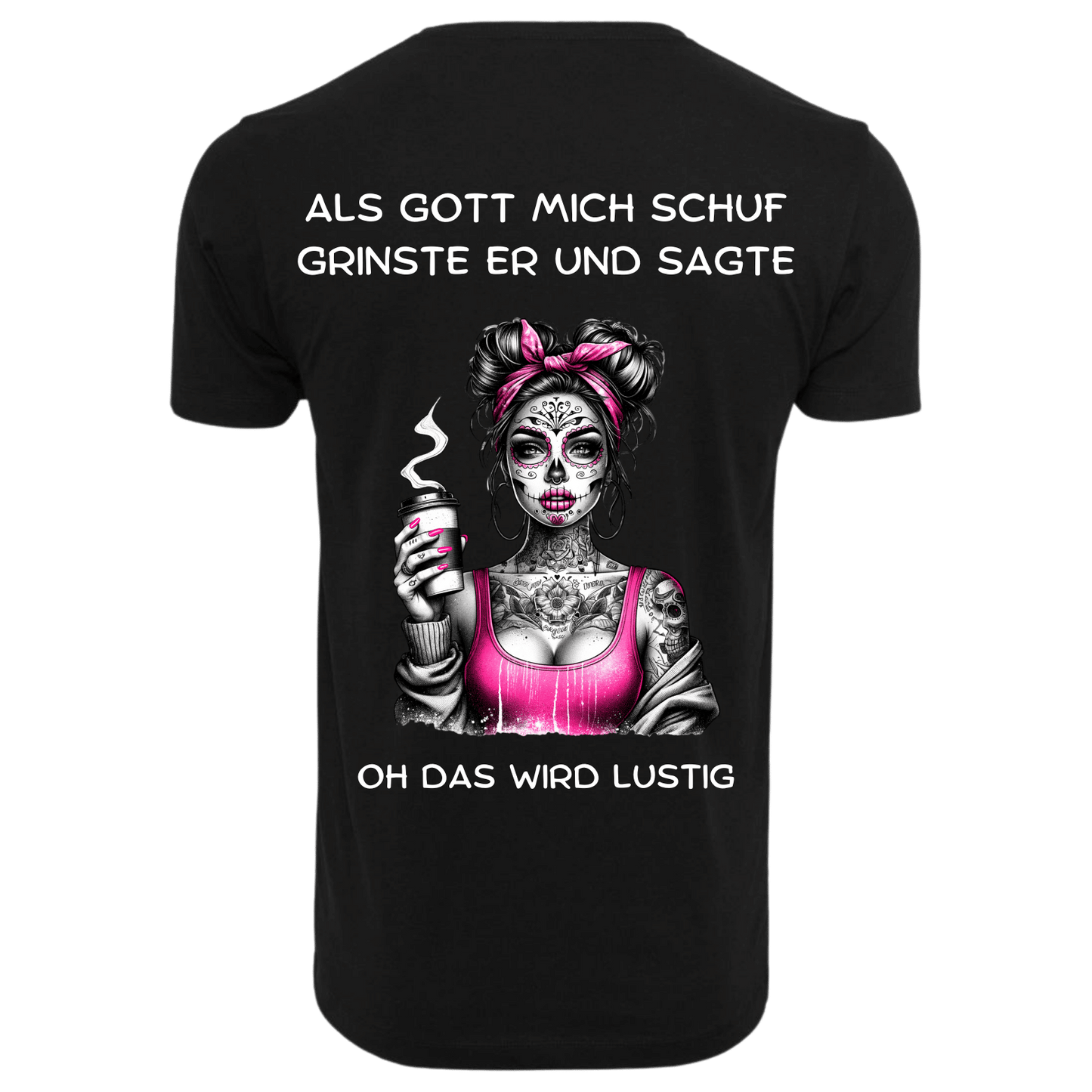 ALS GOTT MICH SCHUF...- T-ShirtUnisex-Lustiger Spruch