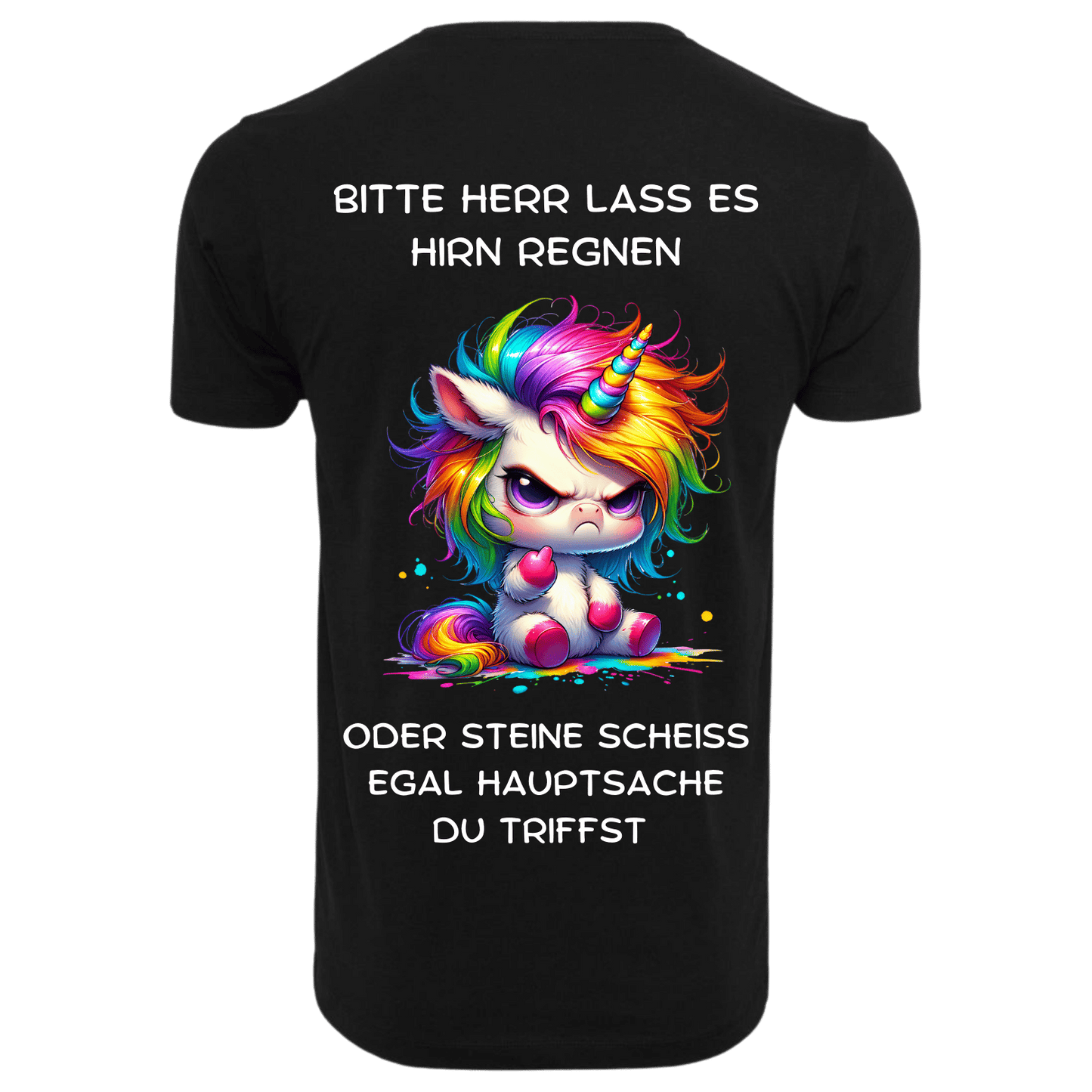 BITTE HERR LASS HIRN REGNEN...- T-ShirtUnisex-Lustiger Spruch