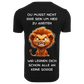 DU MUSST NICHT IRRE SEIN...- T-ShirtUnisex-Lustiger Spruch