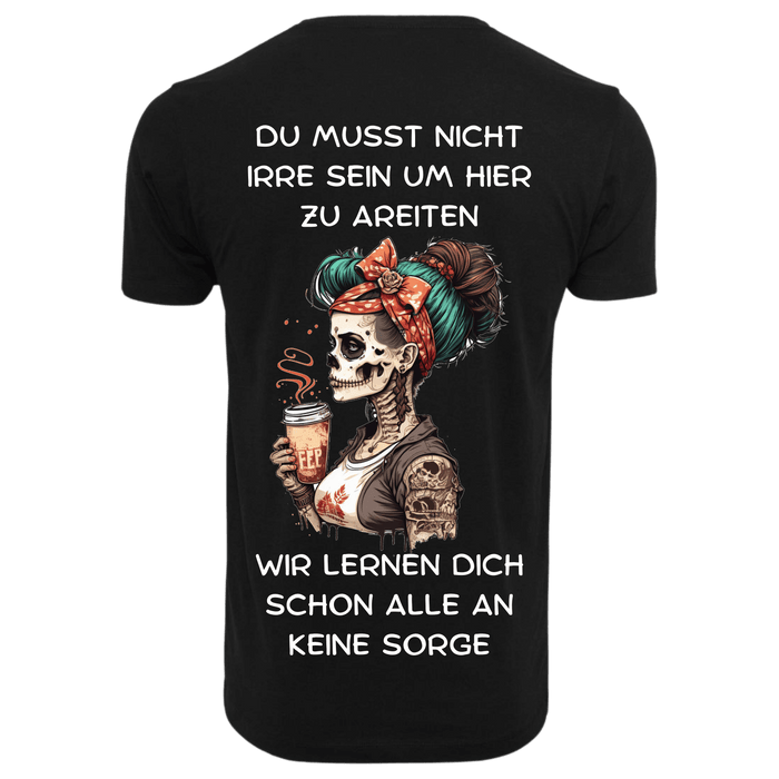 DU MUSST NICHT IRRE SEIN