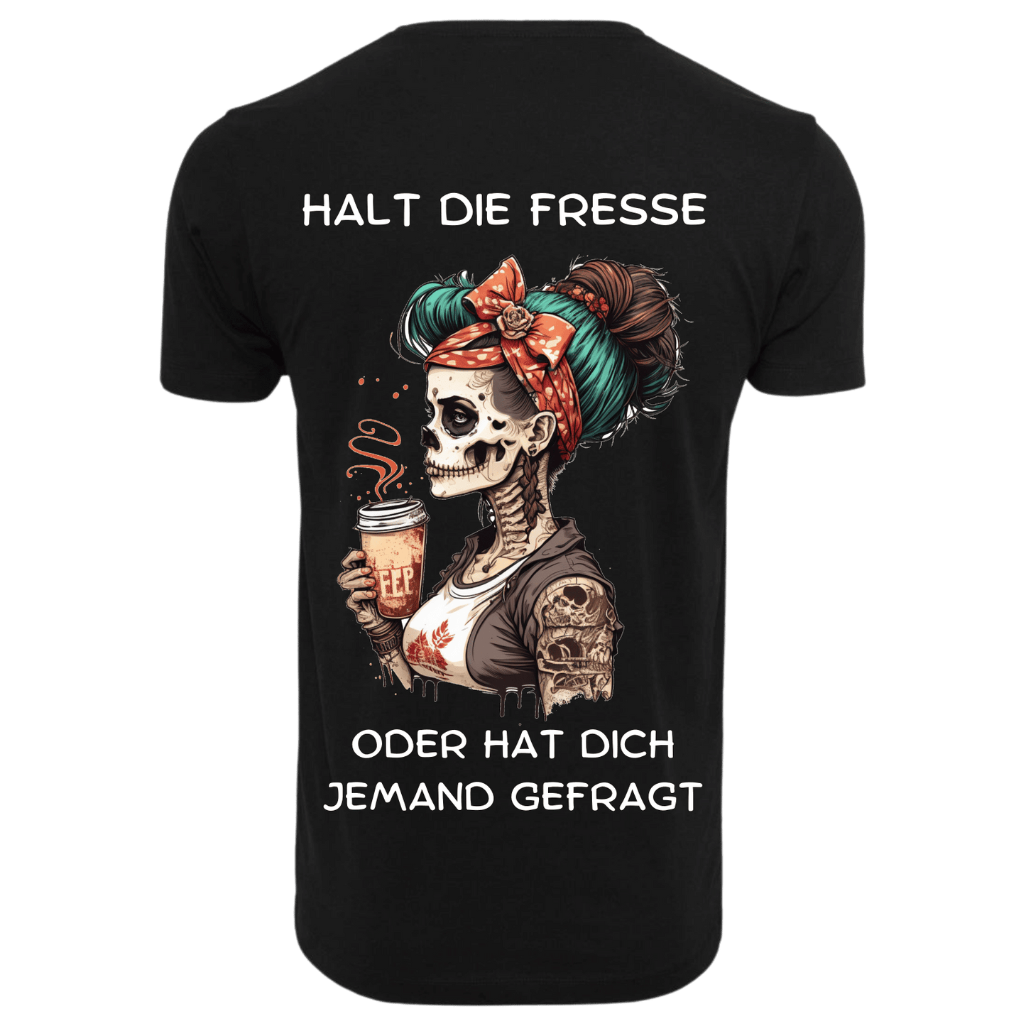 HALT DIE FRESSE...- T-ShirtUnisex-Lustiger Spruch