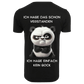 ICH HABE DAS SCHON VERSTANDEN...- T-ShirtUnisex-Lustiger Spruch