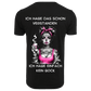 ICH HABE DAS SCHON VERSTANDEN...- T-ShirtUnisex-Lustiger Spruch