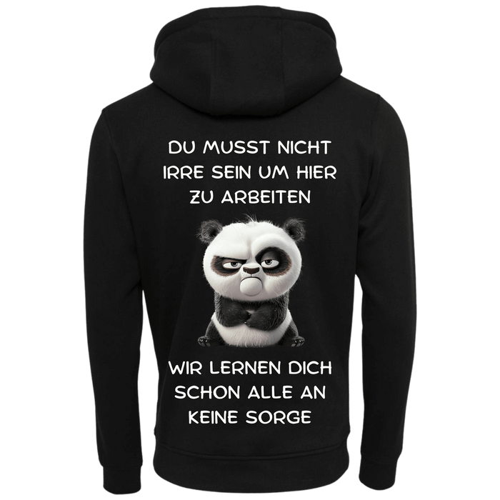 Du musst nicht Irre sein