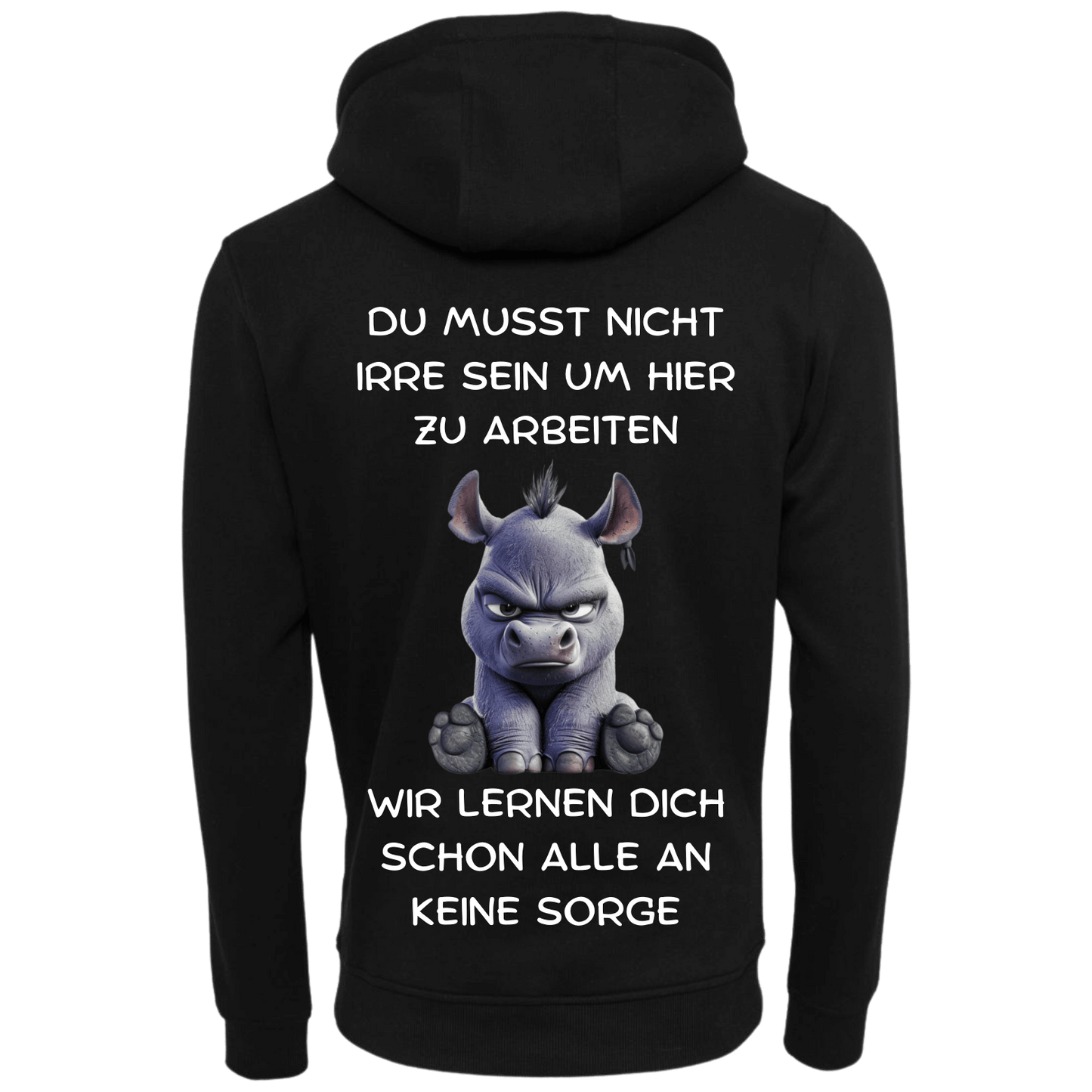 Du musst nicht Irre sein...-Hoodie Unisex-Lustiger Spruch