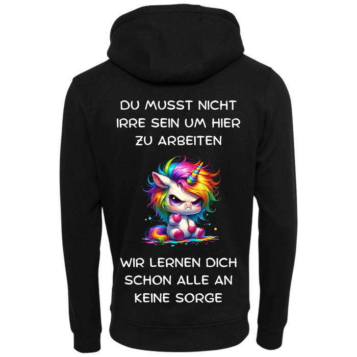 Du musst nicht Irre sein