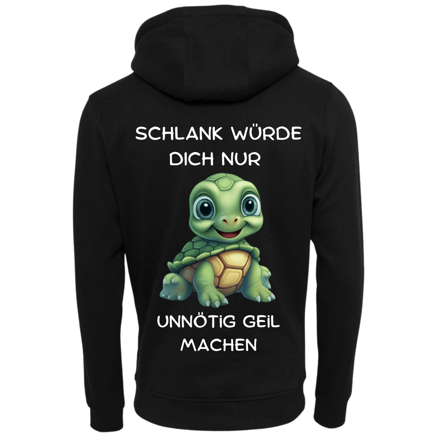 Schlank würde dich nur unnötig geil machen...-Hoodie Unisex-Lustiger Spruch