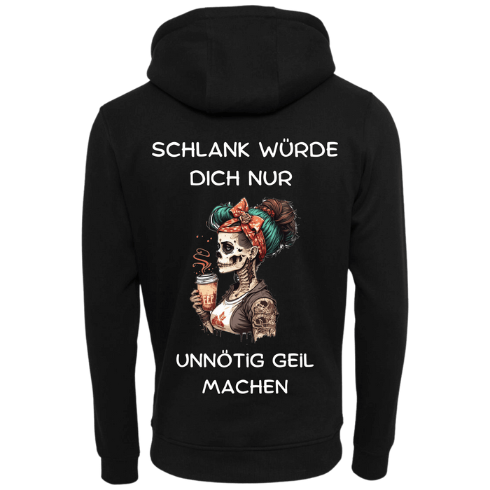 Schlank würde dich nur unnötig geil machen