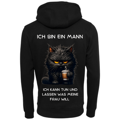 Ich bin ein Mann...-Hoodie Unisex-Lustiger Spruch