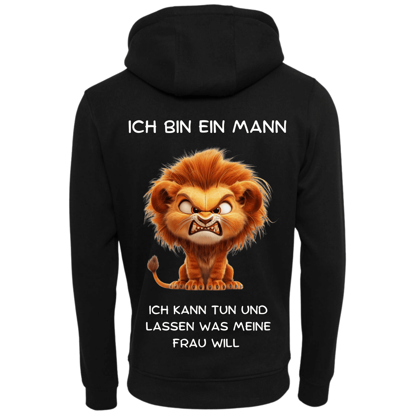Ich bin ein Mann...-Hoodie Unisex-Lustiger Spruch