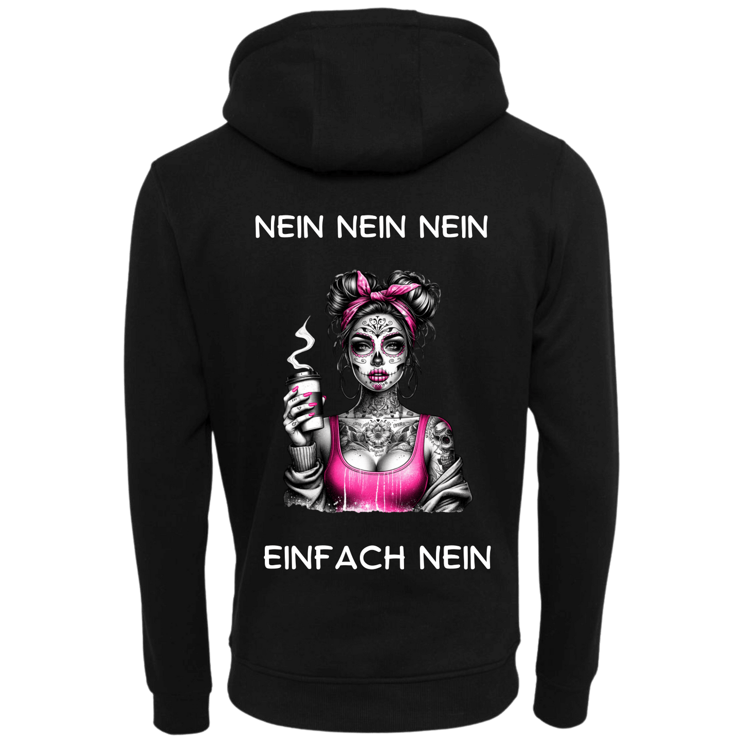 NEIN NEIN NEIN Einfach Nein...-Hoodie Unisex-Lustiger Spruch