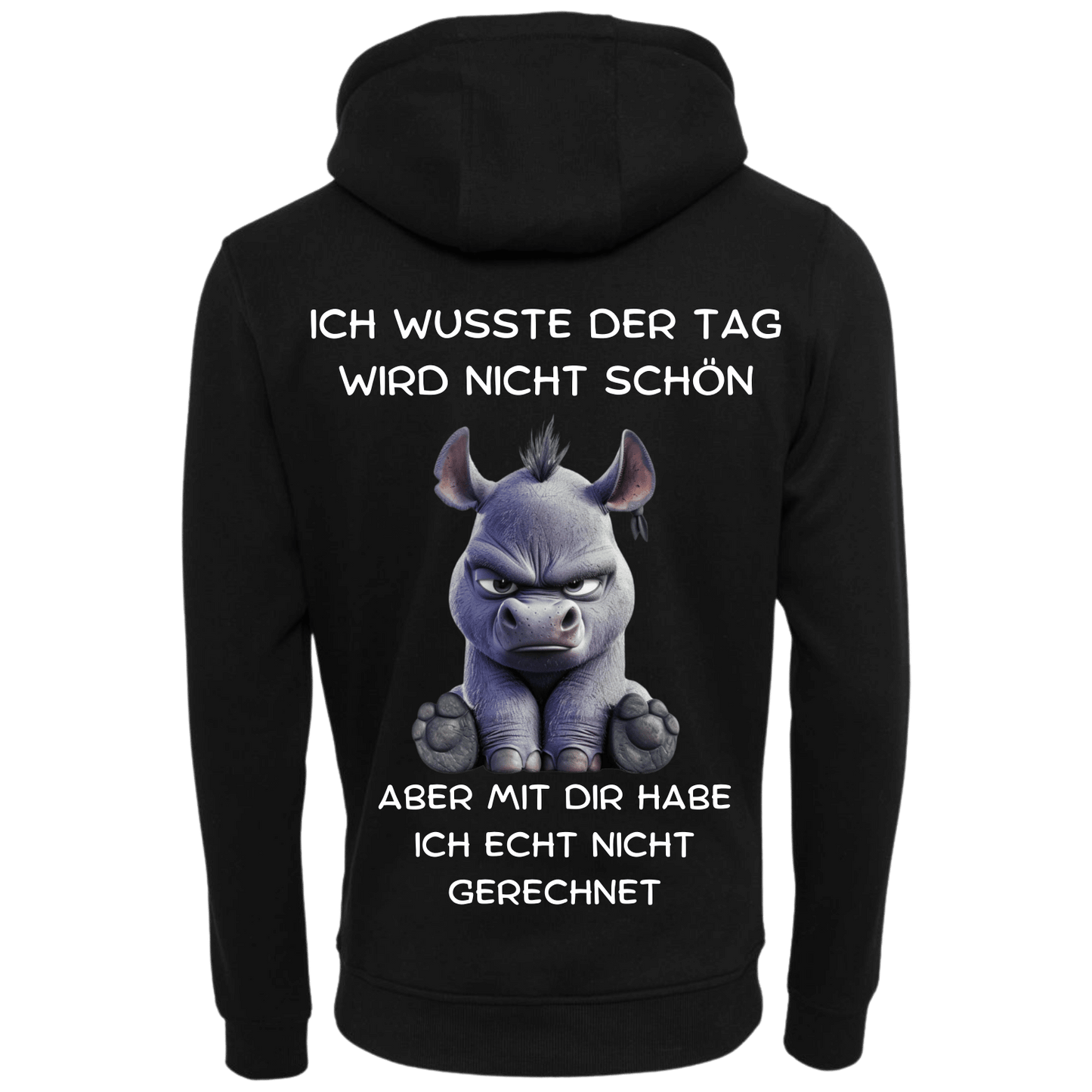 Ich wusste der Tag wird nicht schön aber...-Hoodie Unisex-Lustiger Spruch