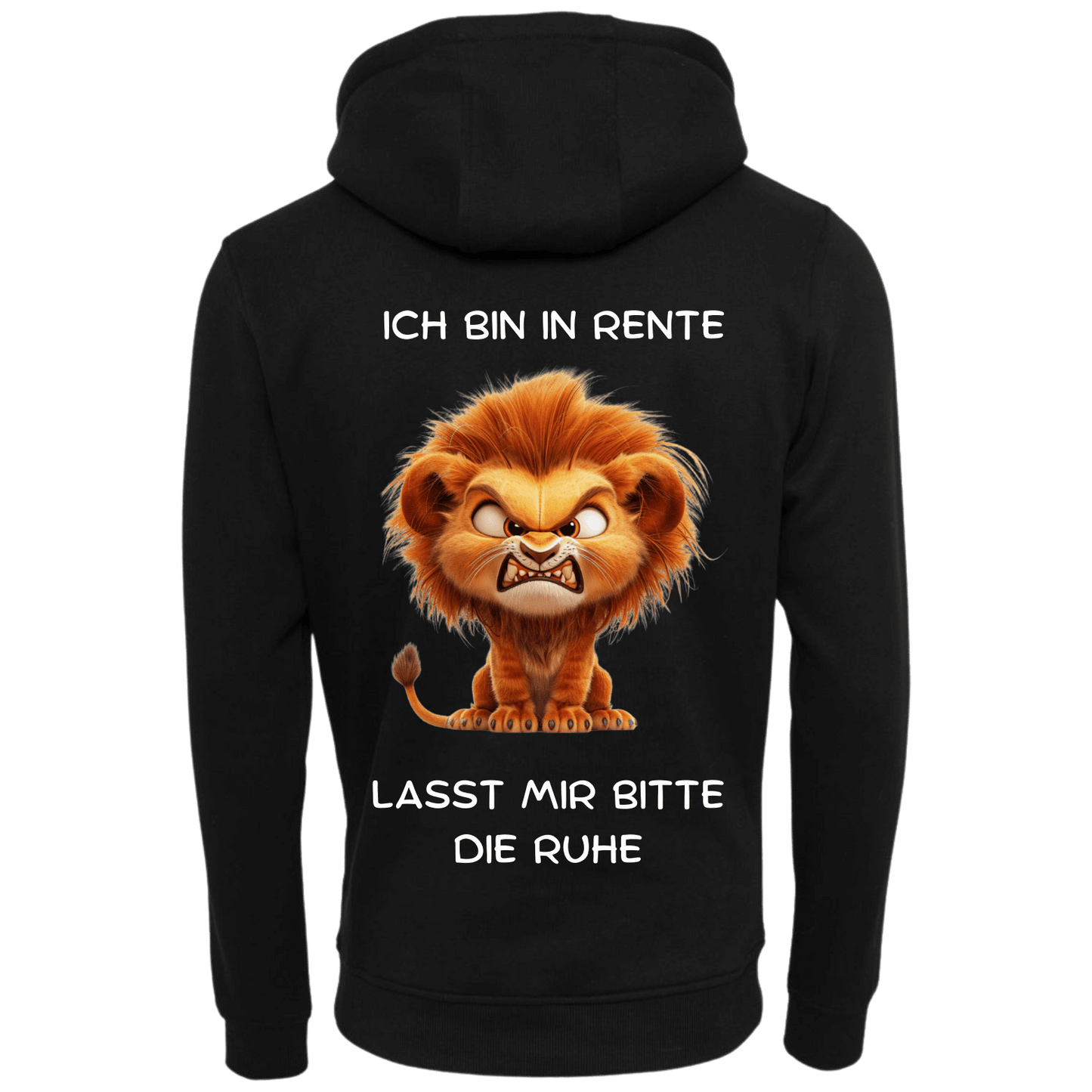 Ich bin in Rente lasst mir meine Ruhe...-Hoodie Unisex-Lustiger Spruch