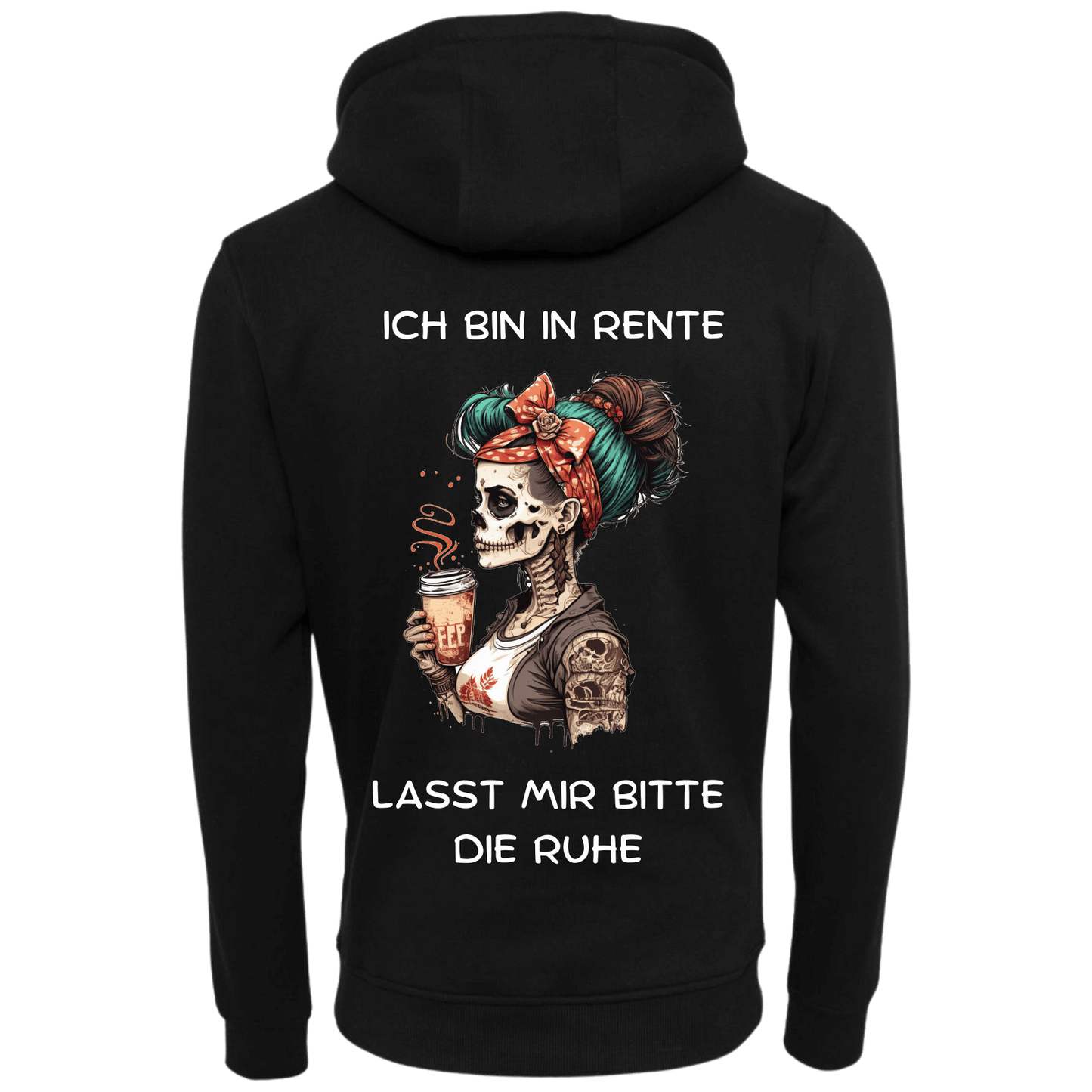 Ich bin in Rente lasst mir meine Ruhe...-Hoodie Unisex-Lustiger Spruch