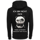 Ich bin nicht Dick...-Hoodie Unisex-Lustiger Spruch