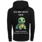 Ich bin nicht Dick...-Hoodie Unisex-Lustiger Spruch