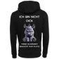 Ich bin nicht Dick...-Hoodie Unisex-Lustiger Spruch