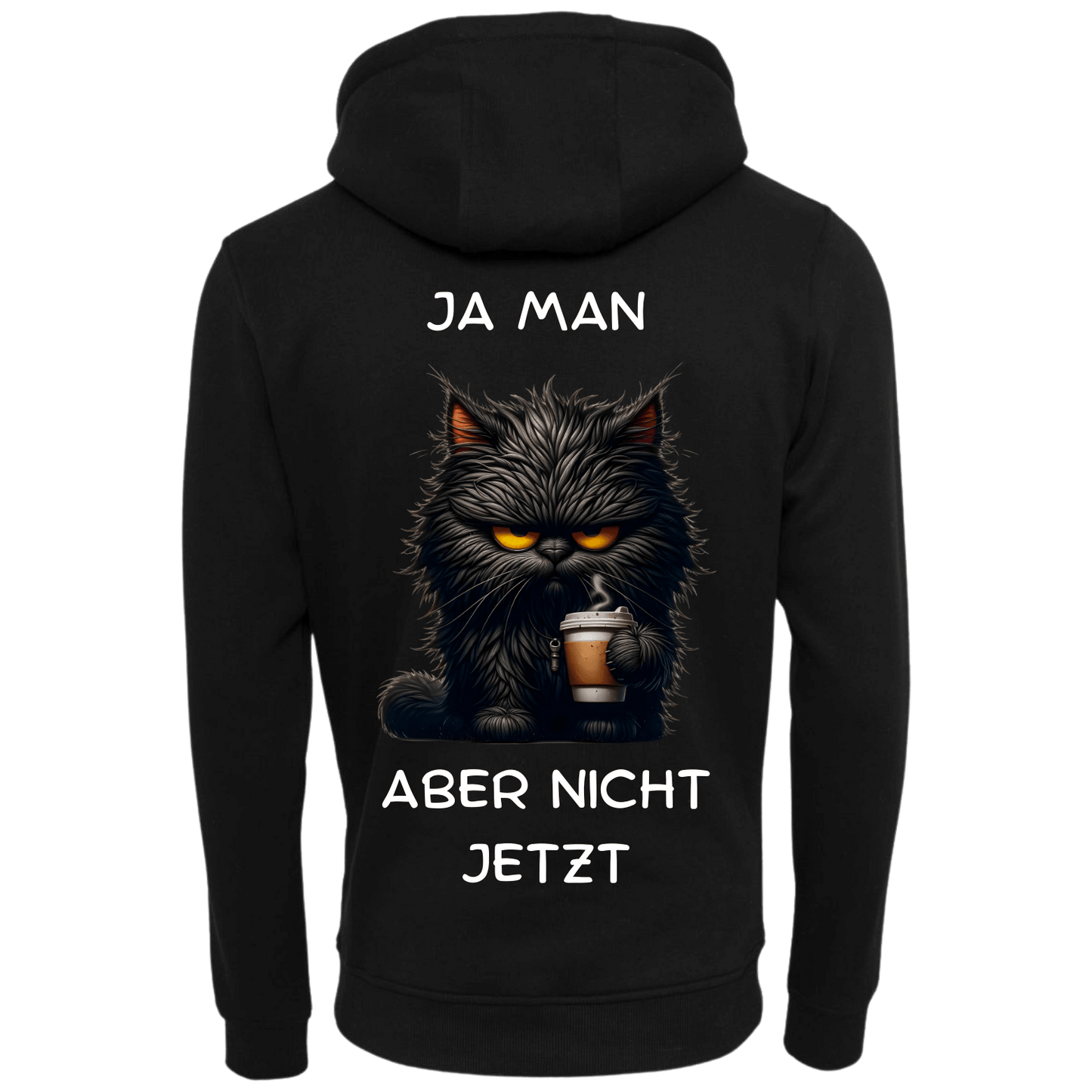 Ja man Aber nicht jetzt...-Hoodie Unisex-Lustiger Spruch