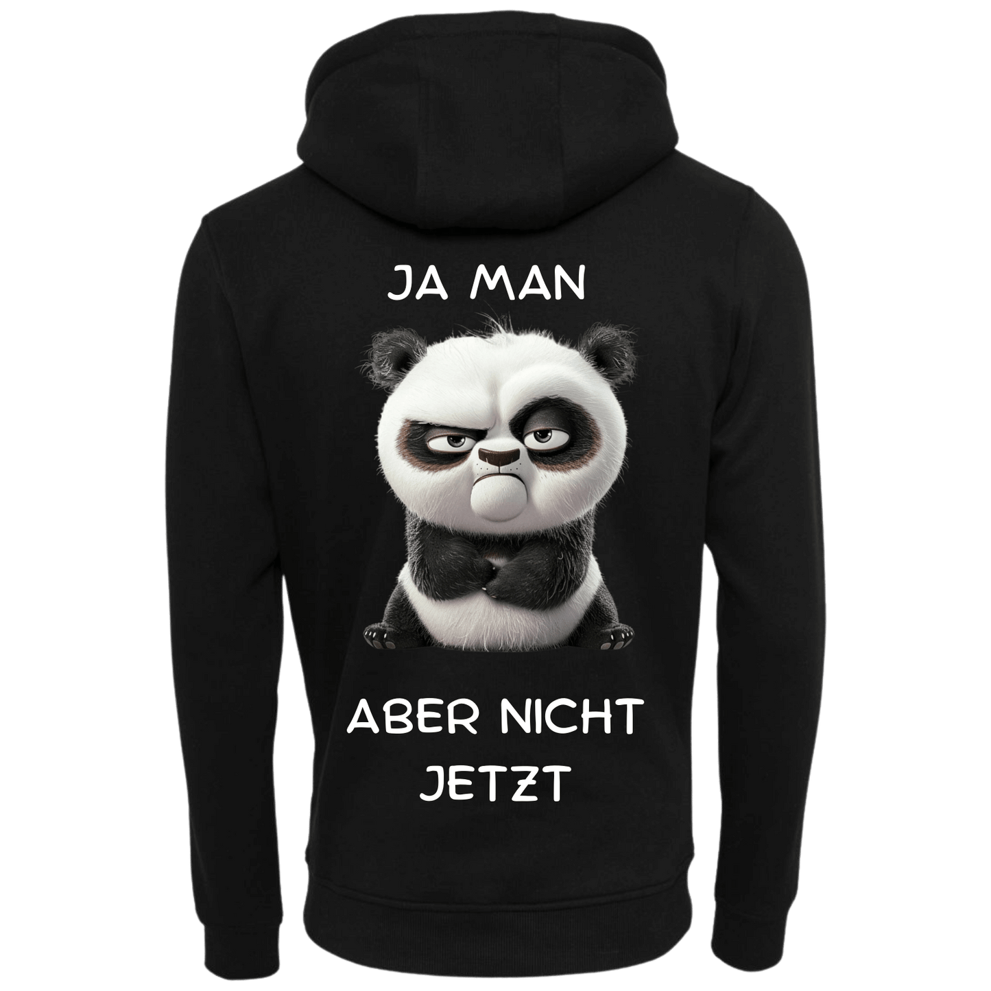 Ja man Aber nicht jetzt...-Hoodie Unisex-Lustiger Spruch